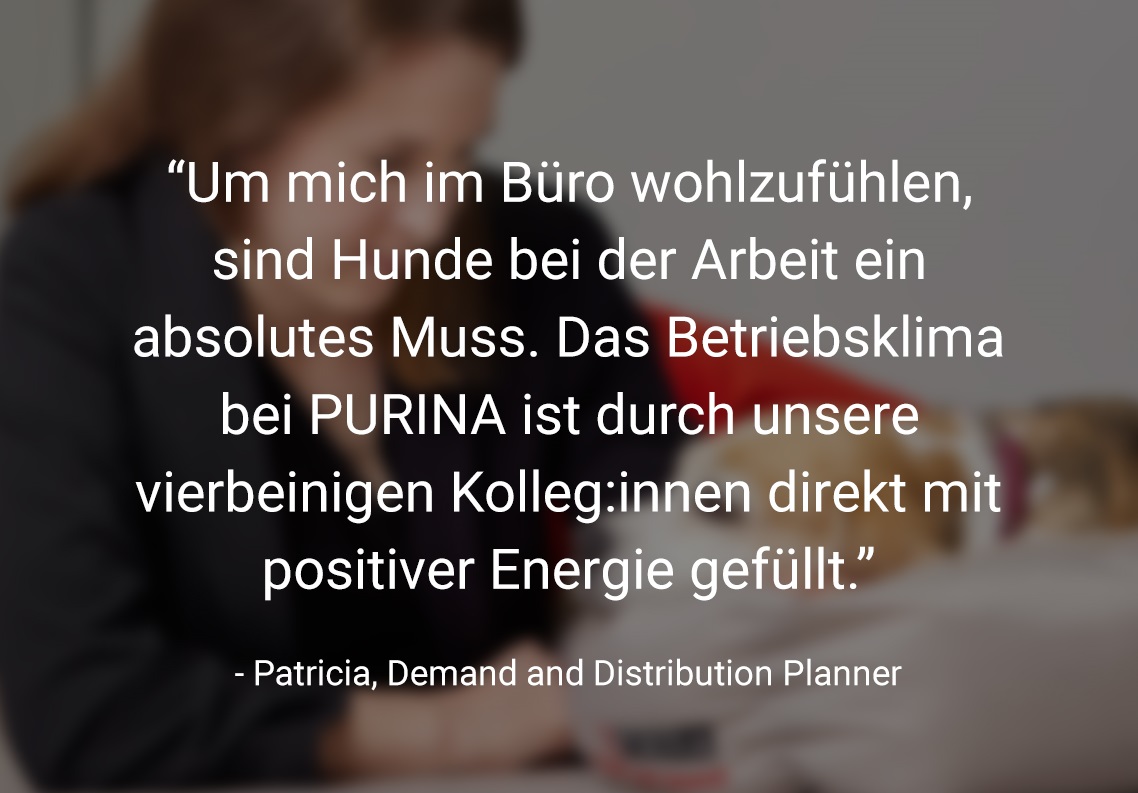 Zitat der PURINA Mitarbeiterin Patricia, Demand and Distribution Planner